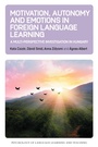Cover: Motivation, Autonomy and Emotions in Foreign Language Learning - Multilingual Matters