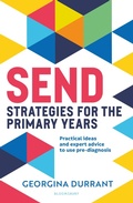 Cover: SEND Strategies for the Primary Years - Bloomsbury Education