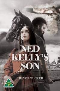 Abbildung von: Ned Kelly's Son - Ingwe Publishing