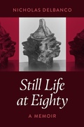 Cover: Still Life at Eighty - Mandel Vilar Press