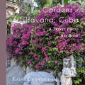 Cover: Gardens of Havana, Cuba - Sun Dogs Creations