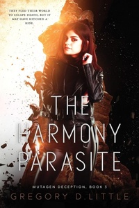 Enlarge image Cover: The Harmony Parasite - Cursed Dragon Ship Publishing, LLC