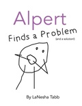 Cover: Alpert Finds a Problem - Dave Burgess Consulting