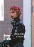 Cover: Born Digital - Scheidegger & Spiess