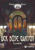Cover: Der b&ouml;se Garten - tredition