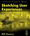 Cover: Sketching User Experiences: Getting the Design Right and the Right Design - Morgan Kaufmann