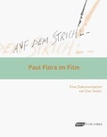 Cover: Auf dem Strich: Paul Flora im Film - Hoanzl