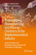 Bild: Bioprocessing, Bioengineering and Process Chemistry in the Biopharmaceutical Industry - Springer