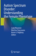 Cover: Autism Spectrum Disorder: Understanding the Female Phenotype - Springer