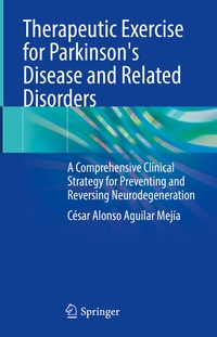 Abbildung von: Therapeutic Exercise for Parkinson's Disease and Related Disorders - Springer