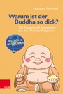 Cover: Warum ist der Buddha so dick? - Vandenhoeck & Ruprecht