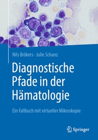 Abbildung von: Diagnostische Pfade in der Hämatologie - Springer