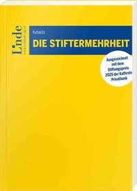 Abbildung von: Die Stiftermehrheit - Linde Verlag Ges.m.b.H.