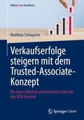 Cover: Verkaufserfolge steigern mit dem Trusted-Associate-Konzept - Springer Gabler