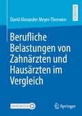Abbildung von: Berufliche Belastungen von Zahnärzten und Hausärzten im Vergleich - Springer