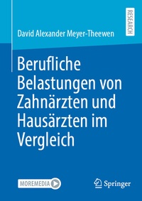 Abbildung von: Berufliche Belastungen von Zahnärzten und Hausärzten im Vergleich - Springer