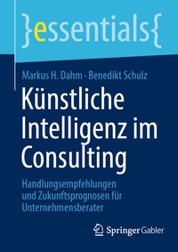 Abbildung von: Künstliche Intelligenz im Consulting - Springer Gabler