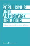 Cover: Populismus und autorit&auml;re Ideologie - transcript