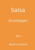 Cover: Salsa - Grundlagen - Teil 1 - BookRix