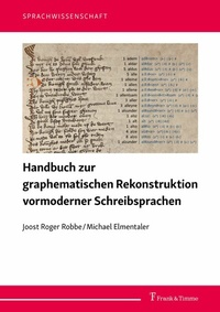 Abbildung von: Handbuch zur graphematischen Rekonstruktion vormoderner Schreibsprachen - Frank & Timme