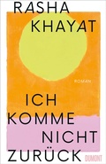 Cover: Ich komme nicht zur&uuml;ck - DuMont Buchverlag