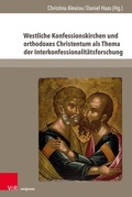 Cover: Westliche Konfessionskirchen und orthodoxes Christentum als Thema der Interkonfessionalit&auml;tsforschung - V&R unipress