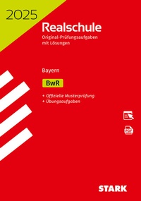 Abbildung von: STARK Original-Prüfungen Realschule 2025 - BwR - Bayern - Stark Verlag