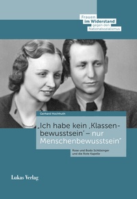 Abbildung von: »Ich habe kein >Klassenbewusstsein< - nur Menschenbewusstsein« - Lukas Verlag für Kunst- und Geistesgeschichte