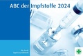Cover: ABC der Impfstoffe 2024 - DGK - Beratung und Vertrieb GmbH