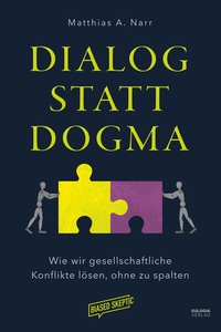 Abbildung von: Dialog statt Dogma - Eulogia Verlags GmbH