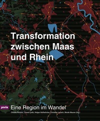 Enlarge image Cover: Transformation zwischen Maas und Rhein - JOVIS
