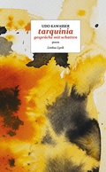 Cover: tarquinia - gespr&auml;che mit schatten - Limbus Verlag