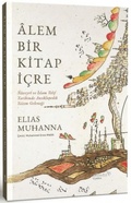 Cover: lem BIr KItap Icre;N&uuml;veyr ve Islam Telif Tarihinde Ansiklopedik Yazim Gelenegi - Albaraka Yayinlari