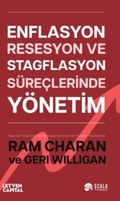 Cover: Enflasyon Resesyon ve Stagflasyon S&uuml;reclerinde Y&ouml;netim - Scala Yayincilik
