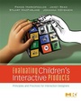 Cover: Evaluating Children's Interactive Products - Morgan Kaufmann