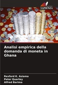 Cover: Analisi empirica della domanda di moneta in Ghana - Edizioni Sapienza
