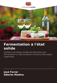 Enlarge image Cover: Fermentation a l'etat solide - Editions Notre Savoir