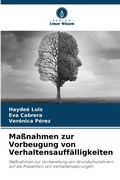 Cover: Massnahmen zur Vorbeugung von Verhaltensauffaelligkeiten - Verlag Unser Wissen