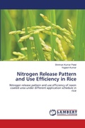 Cover: Nitrogen Release Pattern and Use Efficiency in Rice - LAP Lambert Academic Publishing