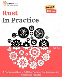 Enlarge image Cover: Rust In Practice (Edition2) - GitforGits