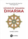 Cover: G&uuml;ndelik Yasamda Dharma - Kuraldisi Yayincilik