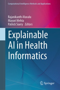 Enlarge image Cover: Explainable AI in Health Informatics - Springer