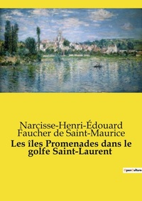 Abbildung von: Les ?les Promenades dans le golfe Saint-Laurent - Culturea