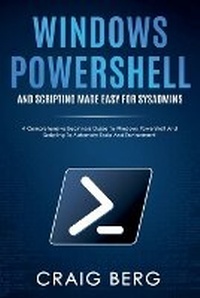 Abbildung von: Windows Powershell and Scripting Made Easy For Sysadmins - Fantons