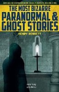 Cover: The Most Bizarre Paranormal & Ghost Stories - Liberstax Publishing