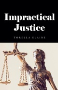 Bild: Impractical Justice - Torella Elaine