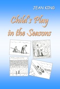 Cover: Child's Play in the Seasons - BOOKBABY