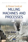 Cover: Closer Look at Milling Machines and Processes - Nova Science Publishers Inc