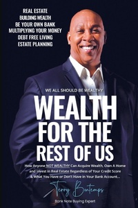 Abbildung von: Wealth For The Rest Of Us - Bontemps Enterprises
