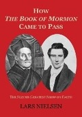 Cover: How The Book of Mormon Came to Pass - Lars Pauling Nielsen